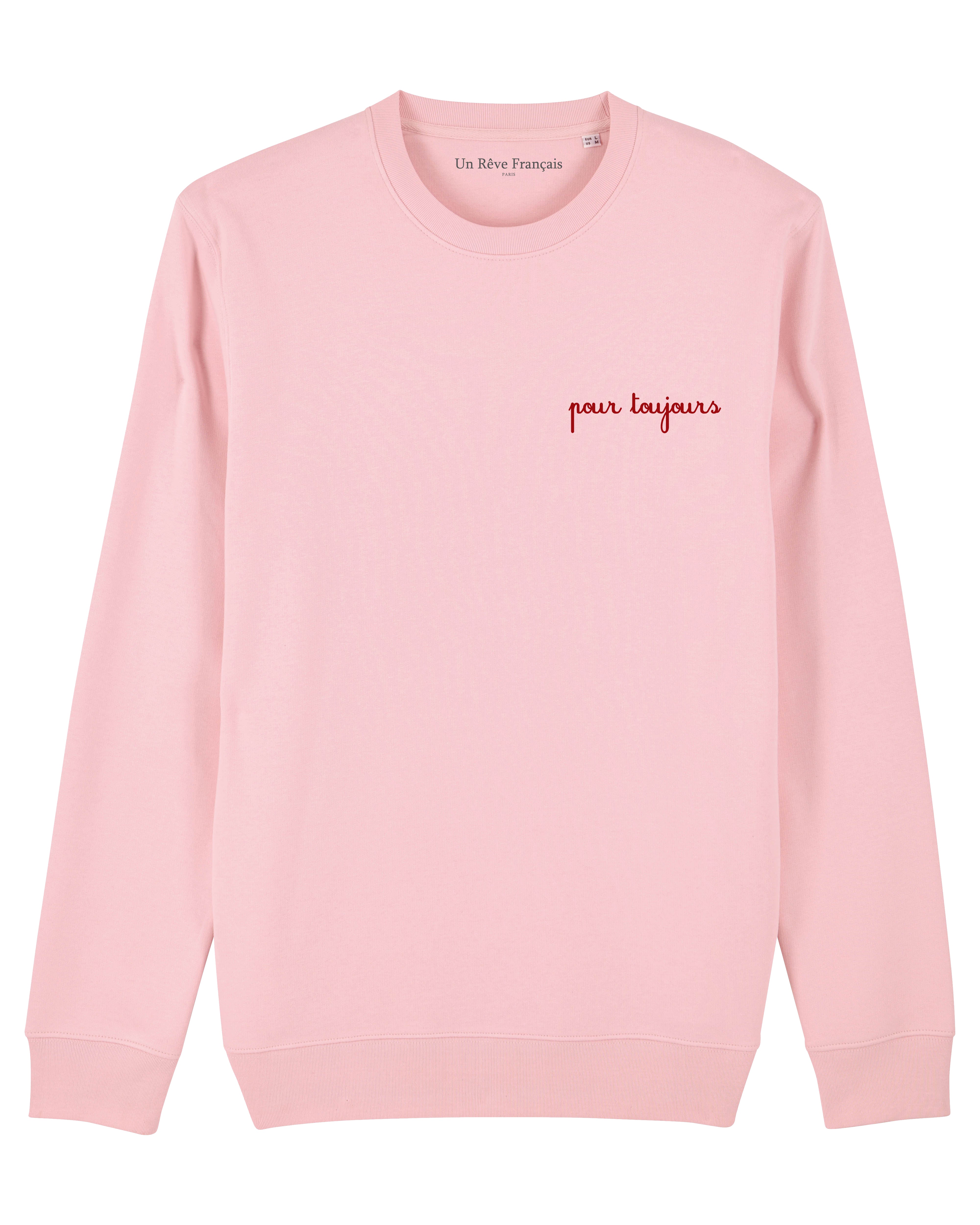 Sweatshirt "Pour toujours"
